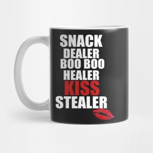 Snack Dealer Boo Boo Healer Kiss Stealer T-shirt Mug